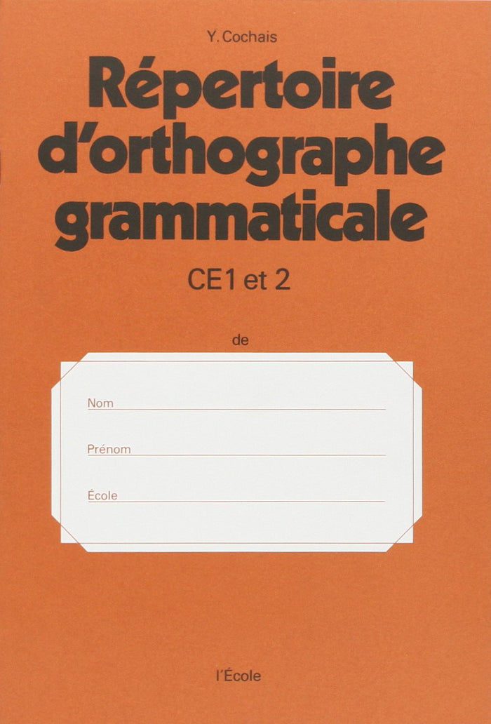 Répertoire ortho grammaticale CE1 2