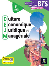 Nouveaux Parcours - Culture économique juridique et managériale CEJM - BTS 2 - Ed.2025 - Livre élève