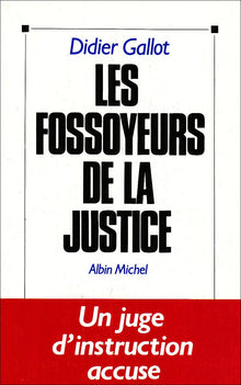 Les fossoyeurs de la justice