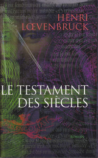 Le testament des siècles