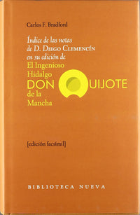 Índice de las notas de D. Diego Clemencín en su edición de "El ingenioso hidalgo Don Quijote de la Mancha"