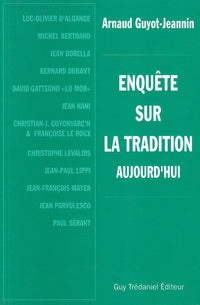 Enquêtes sur la tradition aujourd'hui