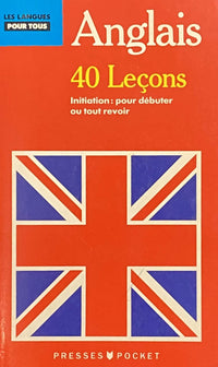 Anglais pour tous en 40 leçons