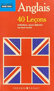 Anglais pour tous en 40 leçons