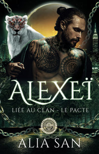 Alexeï: dark romance paranormale métamorphe & romance mafia