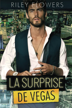 La surprise de Vegas