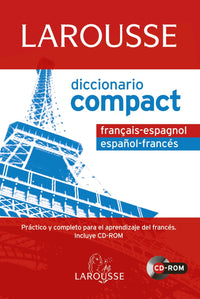 Larousse diccionario compact Francais-Espagnol Espanol-Frances / Spanish-French Compact Dictionary