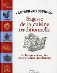 Sagesse de la cuisine traditionnelle