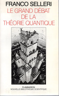 Le grand débat de la théorie quantique