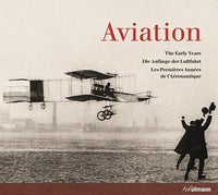 Aviation: Les Premières Années de l'Aéronautique