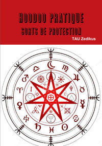 Hoodoo pratique: Sorts de protection