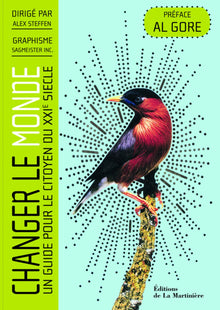 Changer le monde: Un guide pour le citoyen du XXIe siècle