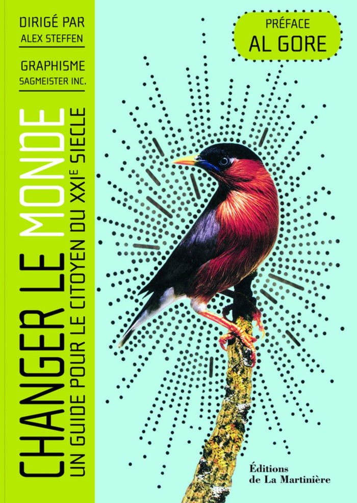 Changer le monde: Un guide pour le citoyen du XXIe siècle