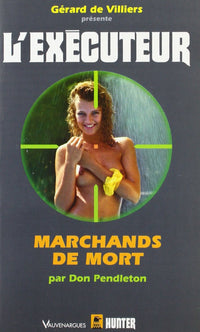 Executeur 218 marchands de mort