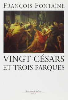 Vingt Césars et trois Parques