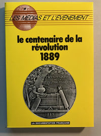Le centenaire de la révolution : 1889