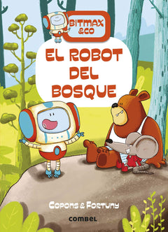 El robot del bosque/ The Forest Robot