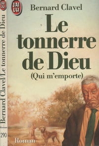 Le tonnerre de Dieu... (qui m'emporte)
