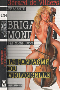 Brigade Mondaine 234 : Le fantasme du violoncelle