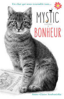 Mystic a la decouverte du bonheur