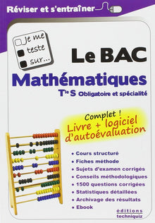Je me teste sur... Le BAC - Mathématiques Tle S