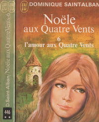 Noële aux quatre vents Tome VI : L'amour aux quatre vents