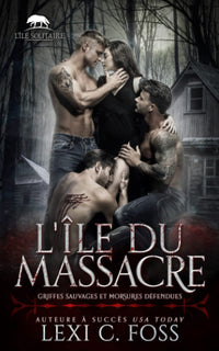 L’île du Massacre: Un roman sur le thème du harem inversé