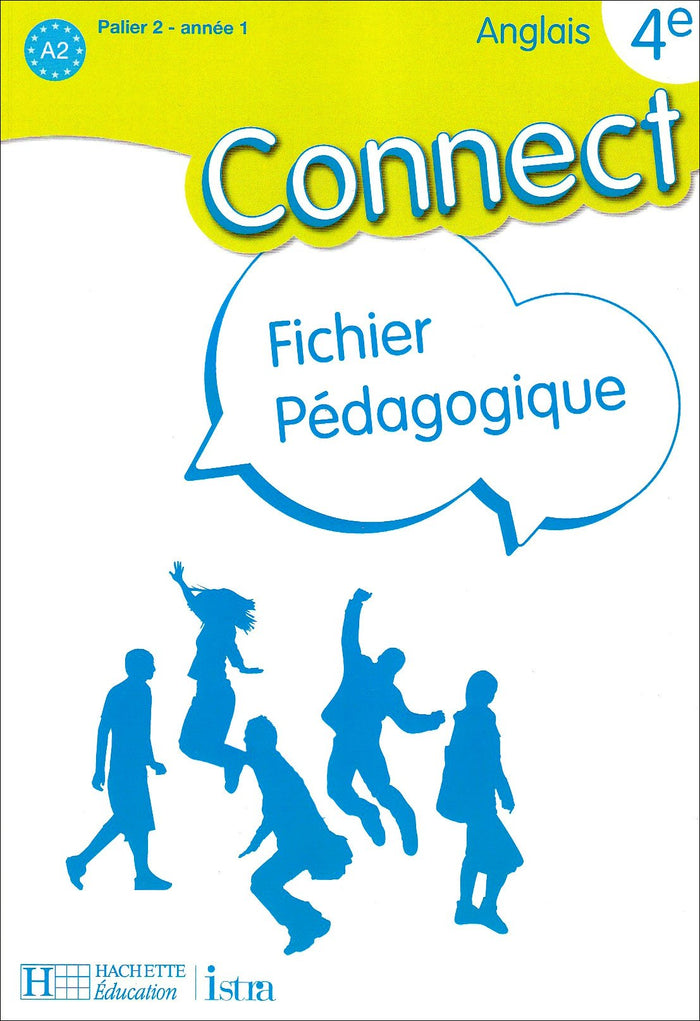 Anglais 4e Connect: Fichier pédagogique