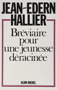 Bréviaire pour une jeunesse déracinée