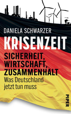 Krisenzeit: Sicherheit, Wirtschaft, Zusammenhalt - Was Deutschland jetzt tun muss