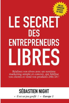 Le Secret des Entrepreneurs Libres