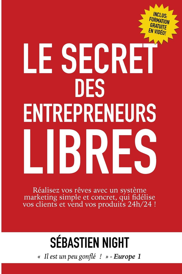Le Secret des Entrepreneurs Libres