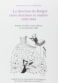 La direction du budget entre doctrine et réalités, 1919-1944