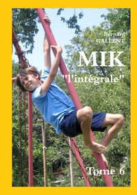 MIK l'intégrale Tome 6