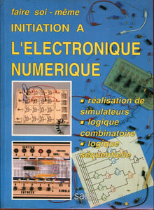 Initiation à l'électronique numérique