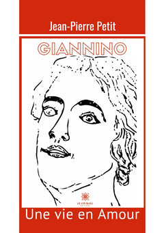 Giannino - Une vie en Amour