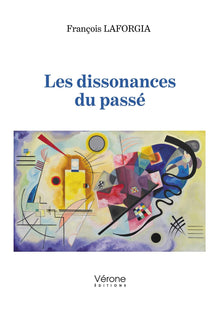 Les dissonances du passé