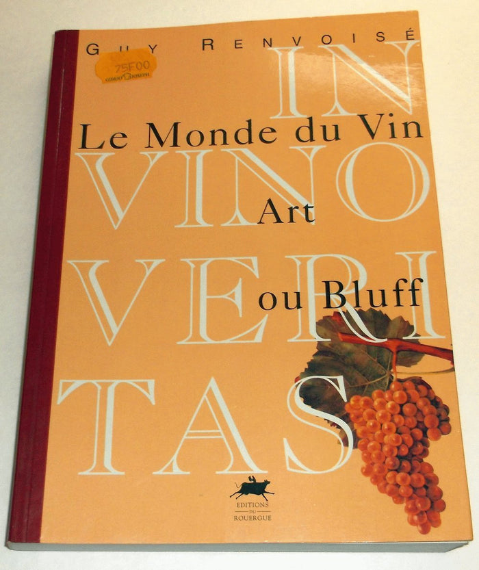 Le monde du vin, art ou bluff