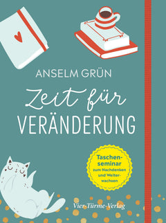 Zeit für Veränderung. Taschenseminar zum Nachdenken und Weiterwachsen