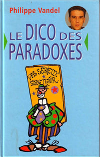 Le dico des paradoxes