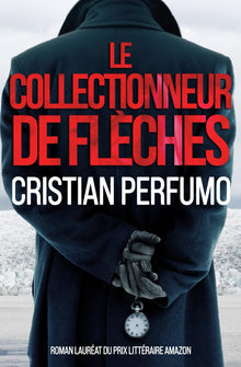 Le collectionneur de flèches