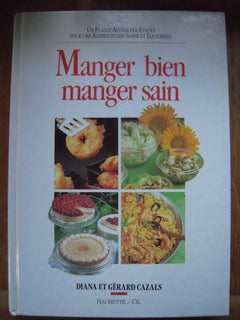 Manger bien, manger sain