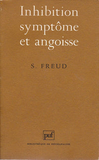 Inhibition, symptôme et angoisse