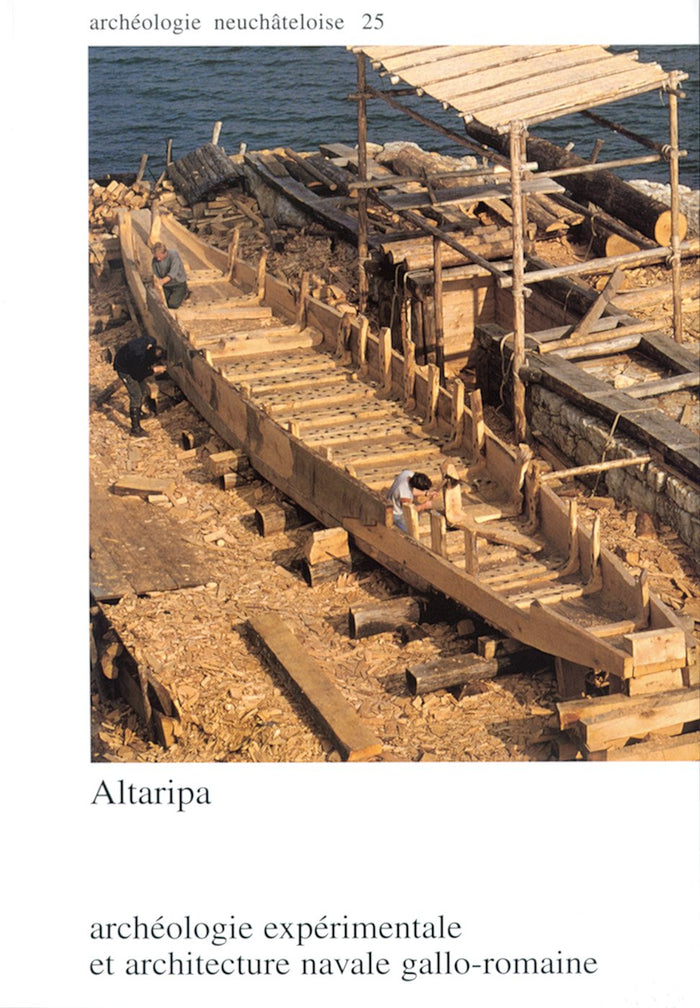 Altaripa : archéologie expérimentale et architecture navale gallo-romaine