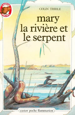 Mary, la riviere et le serpent