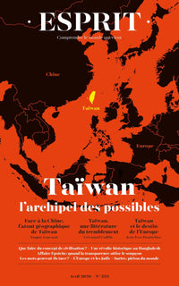 Esprit - Taïwan, l'archipel des possibles: Avril 2026
