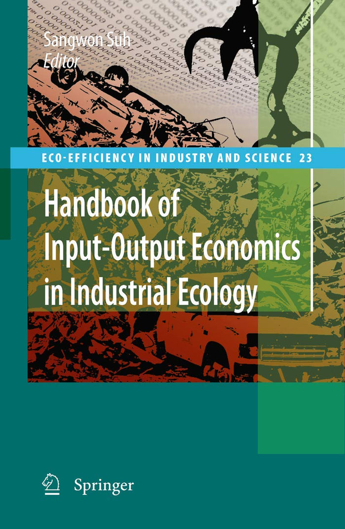 Handbook on Input-Output Economics in Industrial Ecology