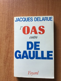 L'OAS contre de Gaulle