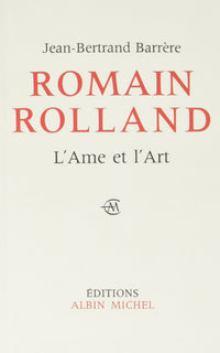Romain Rolland, l'âme et l'art