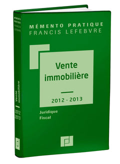 Vente immobilière: Juridique, Fiscal